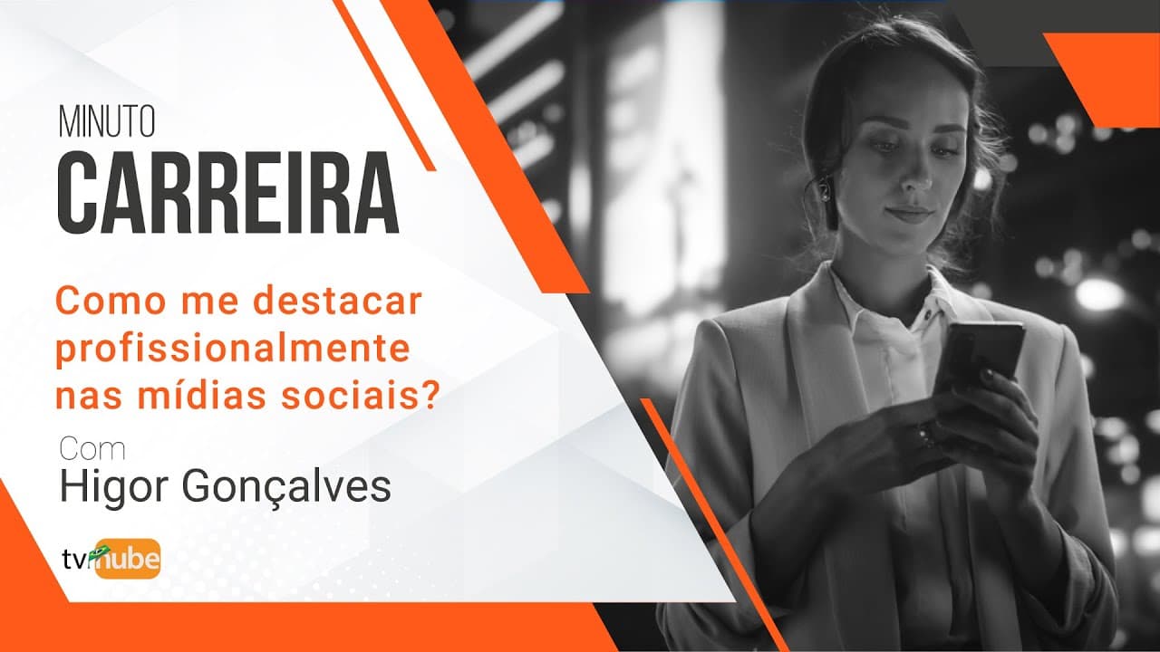 COMO ME DESTACAR PROFISSIONALMENTE NAS MÍDIAS SOCIAIS?