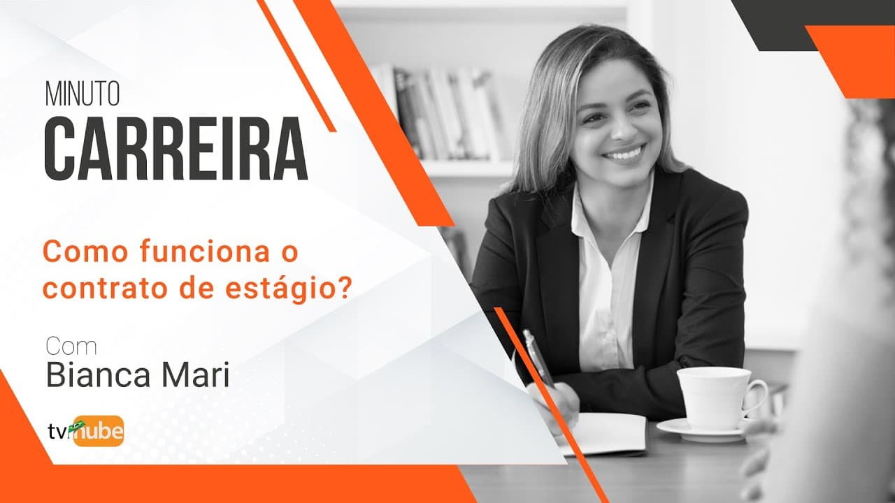 COMO FUNCIONA O CONTRATO DE ESTÁGIO? 