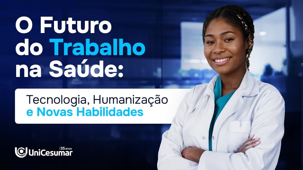 O FUTURO DO TRABALHO NA SAÚDE