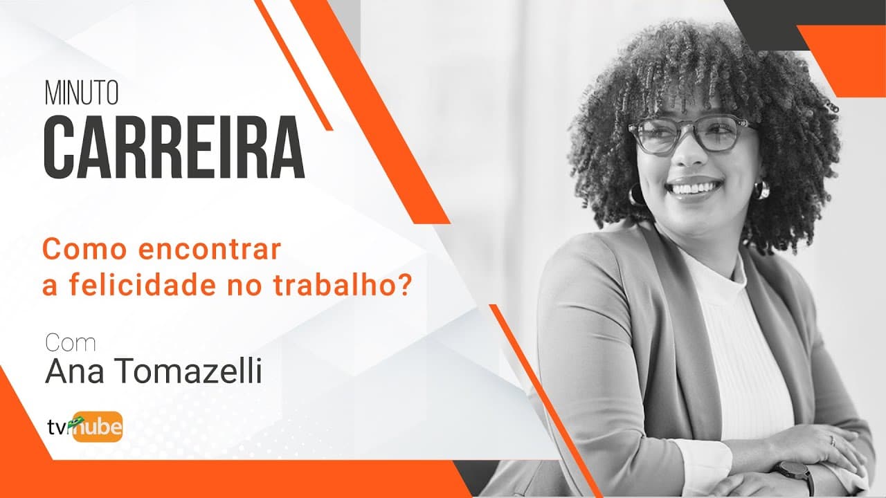 COMO ENCONTRAR A FELICIDADE NO TRABALHO?